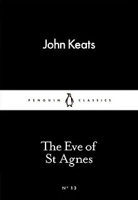 The Little Black Classics Eve Of St Agnes