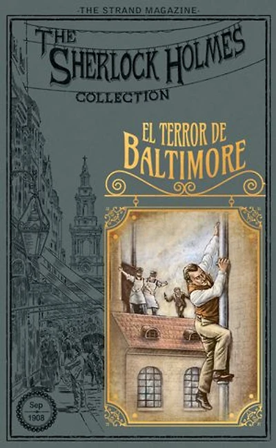 El terror de Baltimore | Una expedición accidentada: Dos casos inéditos de Sherlock Holmes