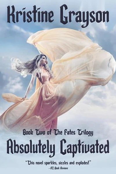 Absolutely Captivated: The Fates Trilogy, #2