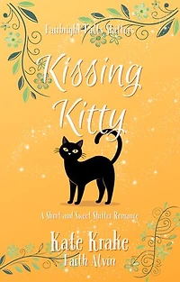 Kissing Kitty: A Sweet, Clean, Friends-to-Lovers Fated-Mate Shifter Romance