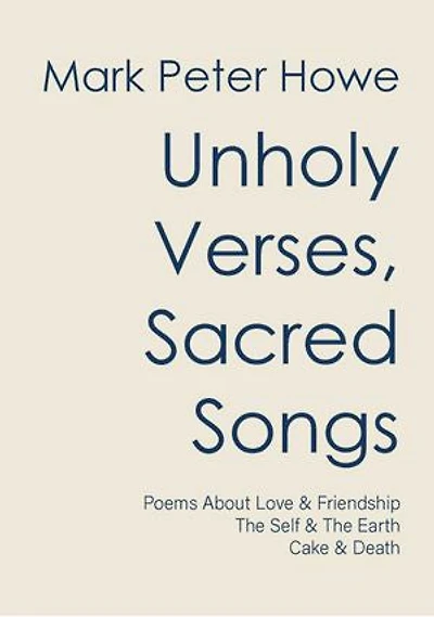 Unholy Verses, Sacred Songs