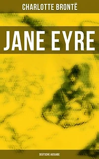 Jane Eyre, die Waise von Lowood