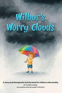 Wilbur's Worry Clouds