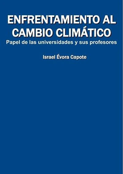 Enfrentamiento al cambio climático: papel de las universidades y sus profesores