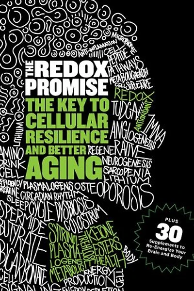 The Redox Promise: The Key to Cellular Resilience and Better Aging