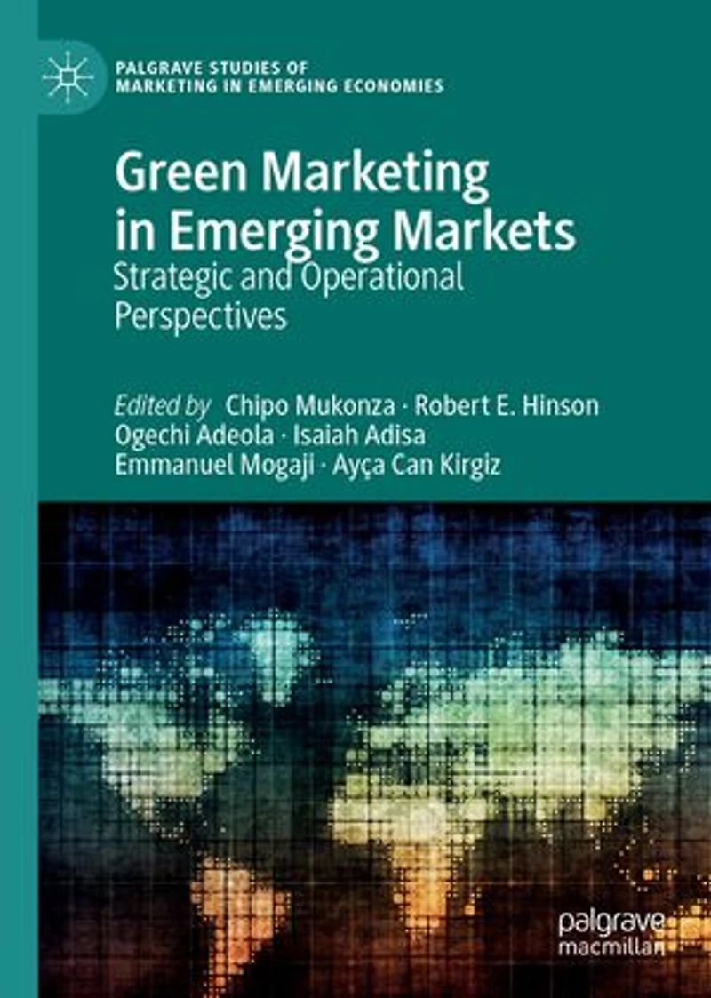 Green Marketing Emerging Markets: Strategic and Operational Perspectives