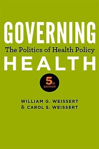 Governing Health: The Politics Of Health Policy