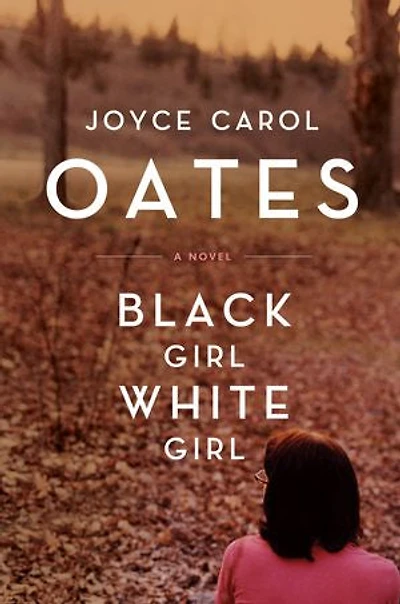 Black Girl/White Girl: A Novel