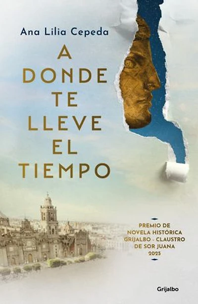 A donde te lleve el tiempo / Wherever Time Takes You
