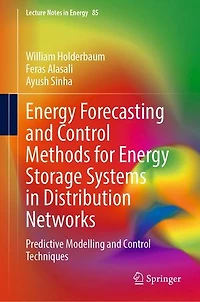 Energy Forecasting and Control Methods for Storage Systems Distribution Networks: Predictive Modelling Techniques