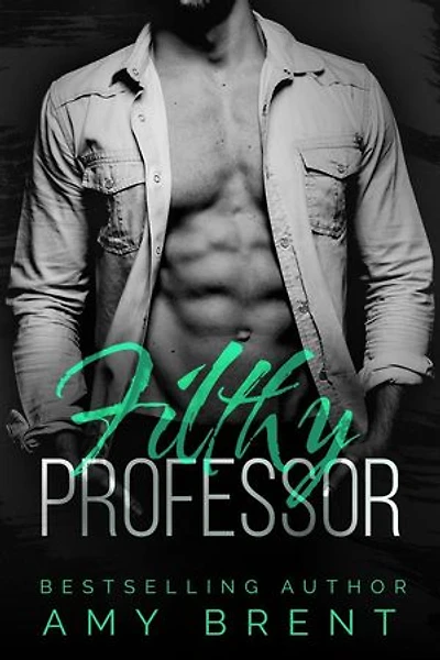 Filthy Professor: Filthy, #3