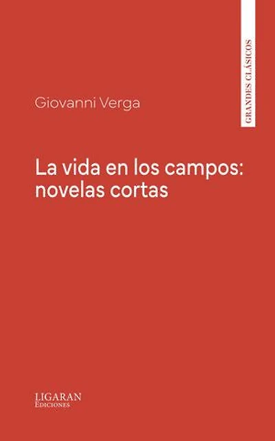 La vida en los campos: novelas cortas