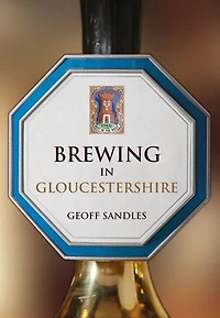 Brewing Gloucestershire