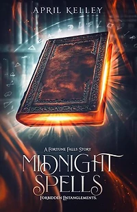 Midnight Spells: Forbidden Entanglements, #0
