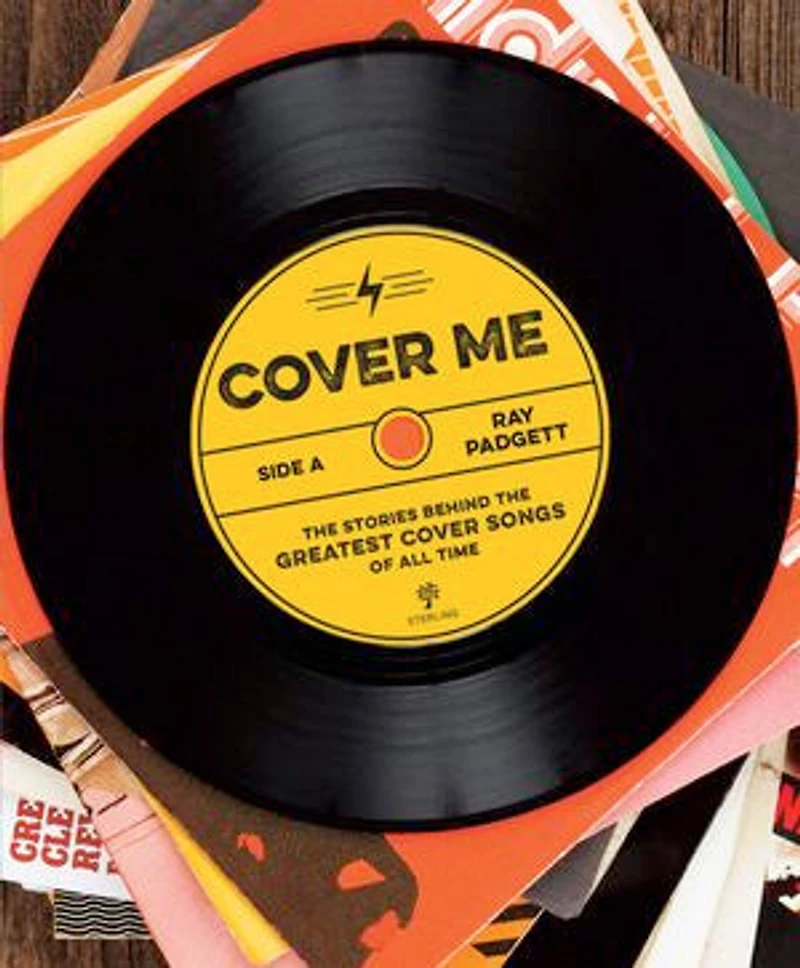 Cover Me: The Stories Behind Greatest Songs Of All Time