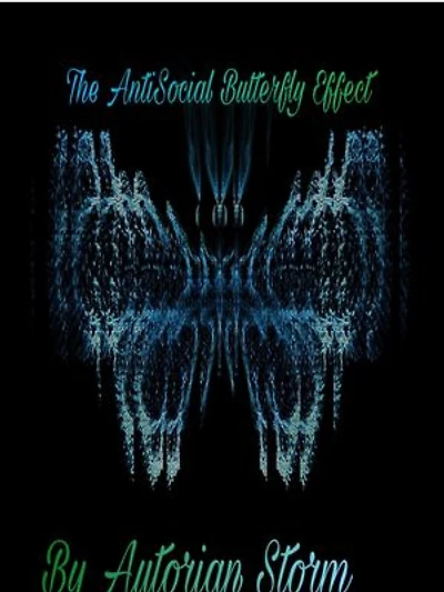 The AntiSocial Butterfly Effect