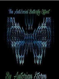 The AntiSocial Butterfly Effect