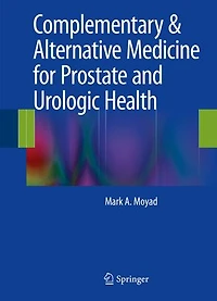 Complementary and Alternative Medicine for Prostate Urologic Health