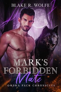 Mark's Forbidden Mate: MM Wolf Shifter Romance