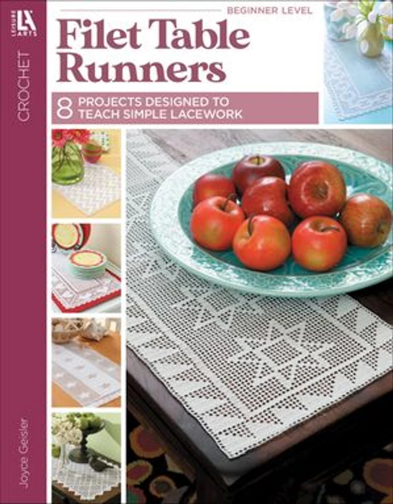 Filet Table Runners: 8 Projects Designed to Teach Simple Lacework