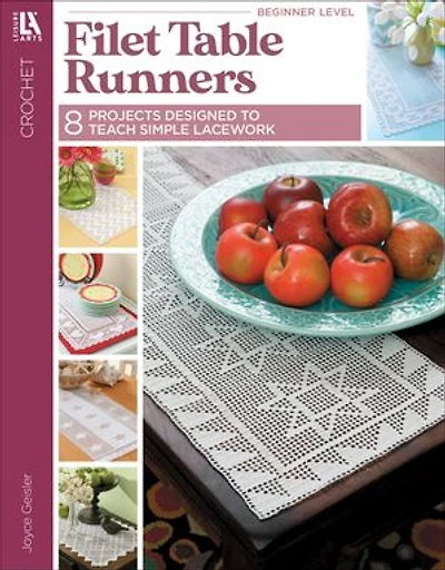 Filet Table Runners: 8 Projects Designed to Teach Simple Lacework