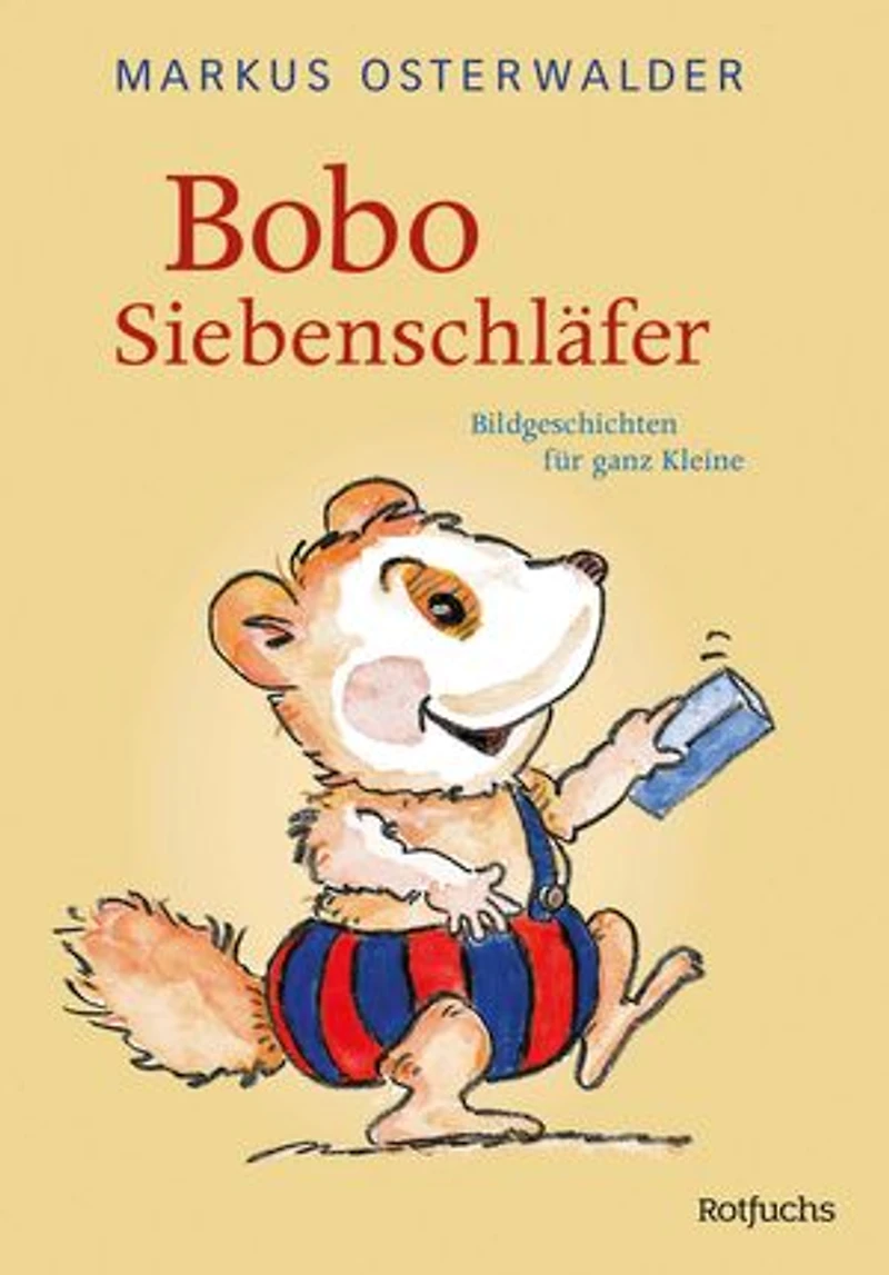 Bobo Siebenschläfer: Bildgeschichten für ganz Kleine