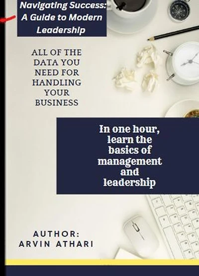 Navigating Success: A Guide to Modern Leadership