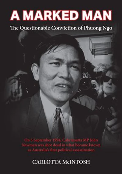 A Marked Man: The Questionable Conviction of Phuong Ngo