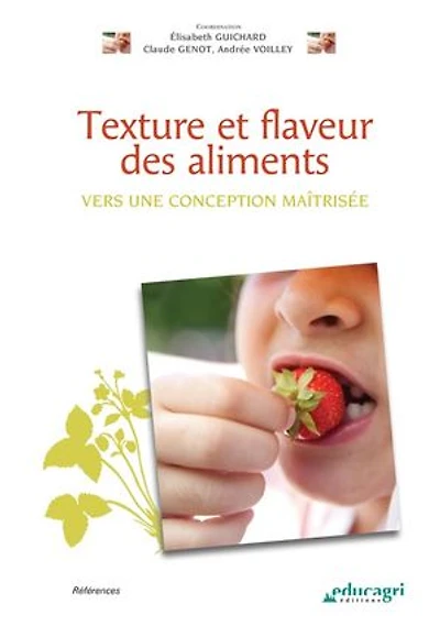Texture et flaveur des aliments (ePub): Vers une conception maîtrisée
