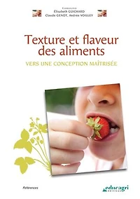Texture et flaveur des aliments (ePub): Vers une conception maîtrisée