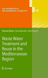 Waste Water Treatment and Reuse the Mediterranean Region