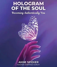 HOLOGRAM OF THE SOUL