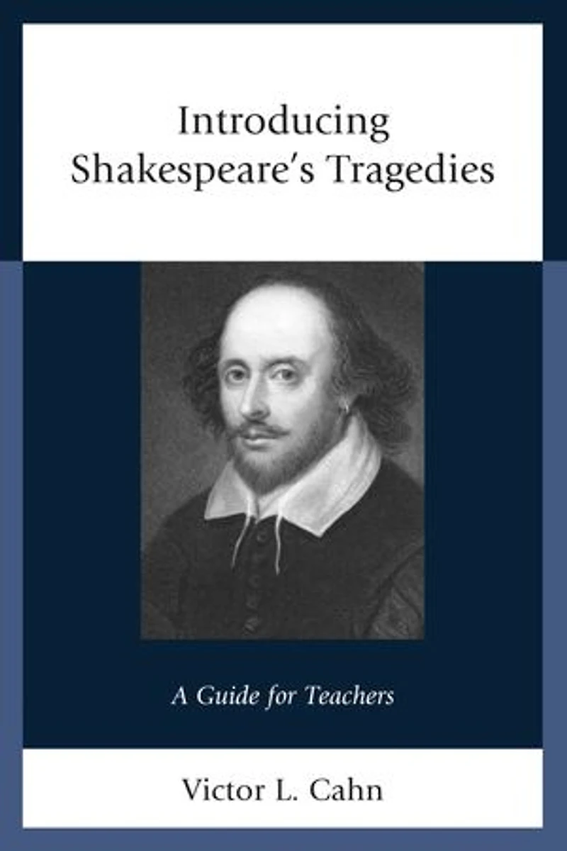 Introducing Shakespeare's Tragedies: A Guide For Teachers