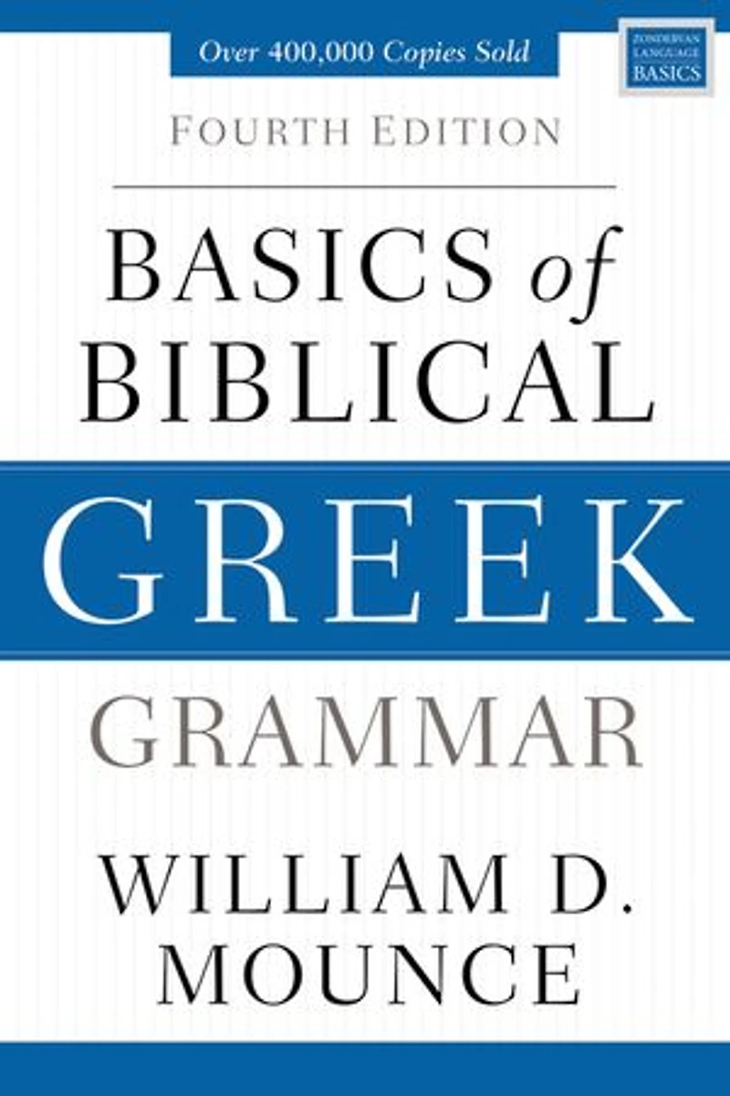 Basics of Biblical Greek Workbook: Fourth Edition