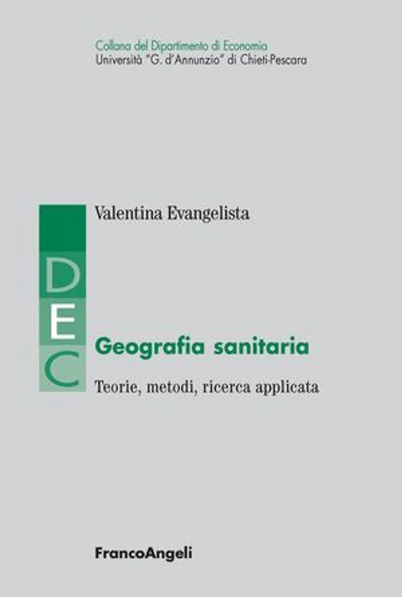 Geografia sanitaria.: Teorie, metodi, ricerca applicata