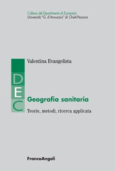 Geografia sanitaria.: Teorie, metodi, ricerca applicata