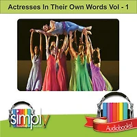 Actresses in their Own Words