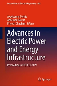 Advances Electric Power and Energy Infrastructure: Proceedings of ICPCCI 2019
