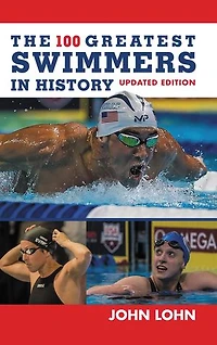 The 100 Greatest Swimmers History