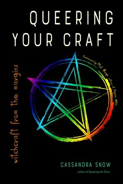 Queering Your Craft: Witchcraft From The Margins