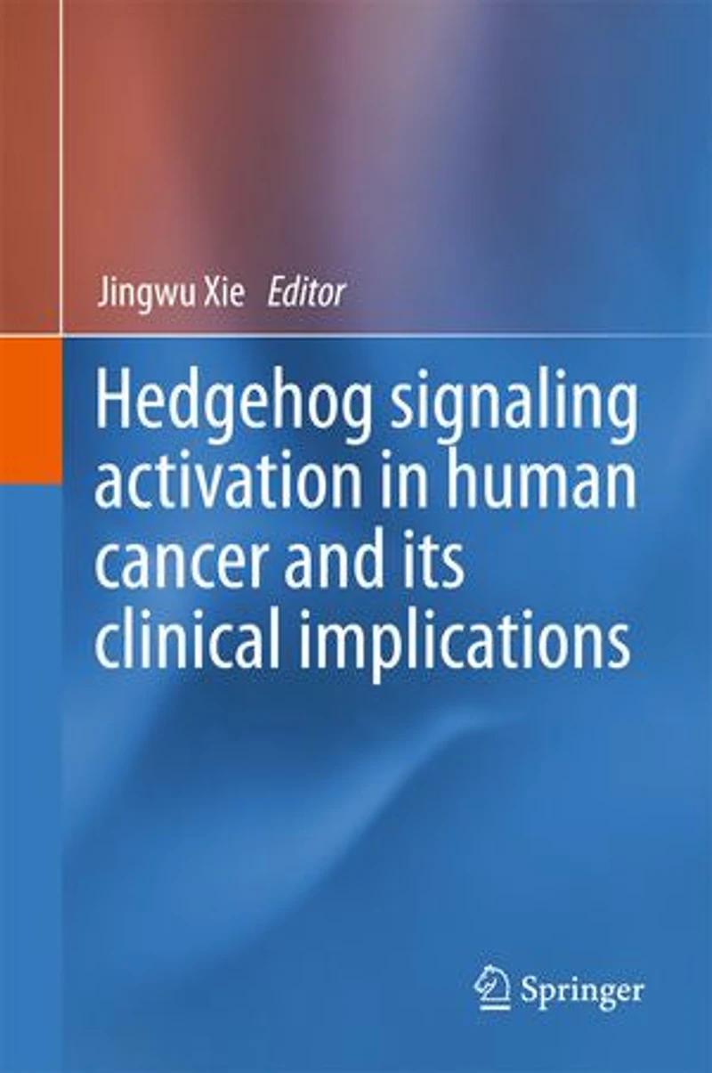 Hedgehog Signaling Activation Human Cancer And Its Clinical Implications
