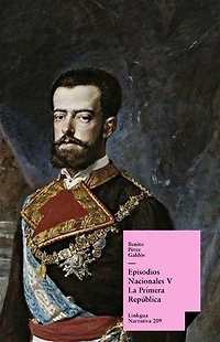 Episodios nacionales V. La Primera República