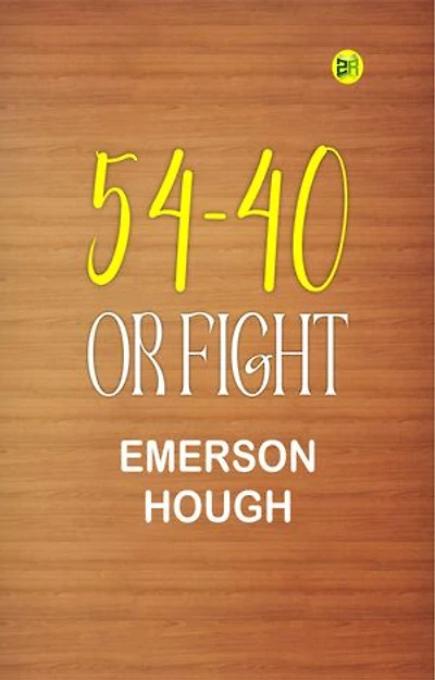 54-40 or Fight