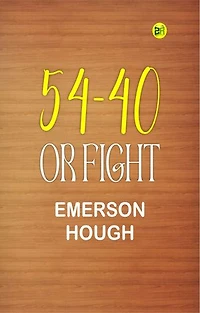 54-40 or Fight