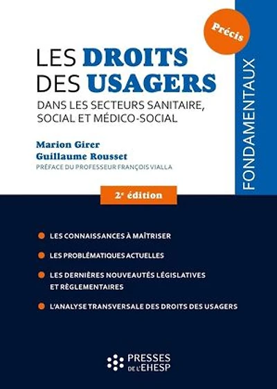 les droits des usagers dans secteurs sanitaires, social et médico-social: 2e édition