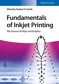 Fundamentals of Inkjet Printing: The Science and Droplets