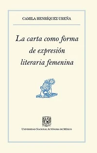 La carta como forma de expresión literaria femenina