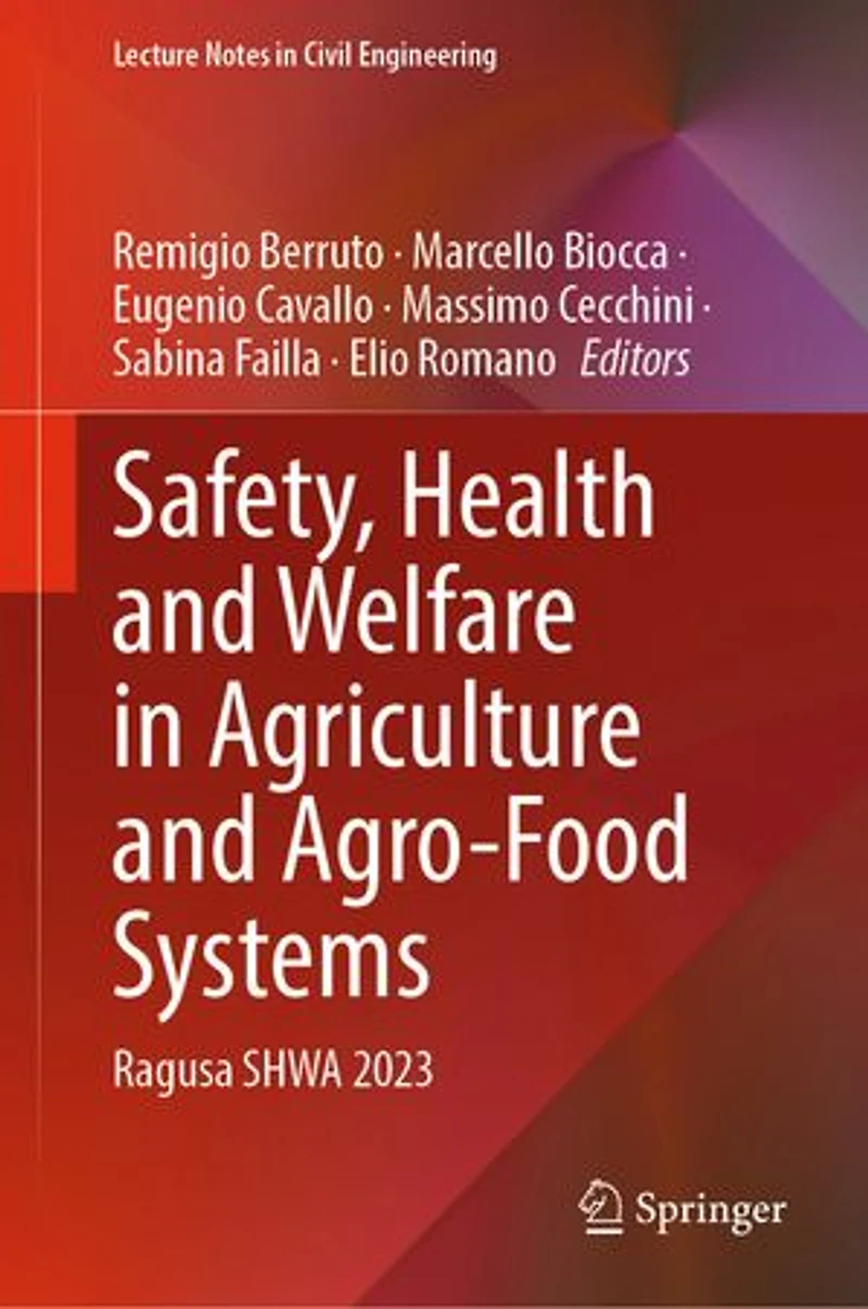 Safety, Health and Welfare Agriculture Agro-Food Systems: Ragusa SHWA 2023