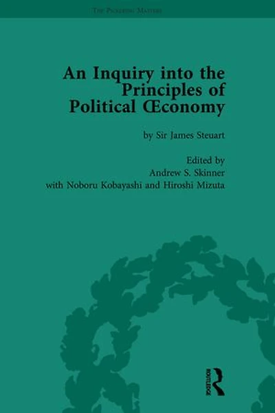 An Inquiry into the Principles of Political Oeconomy Volume 4: A Variorum Edition