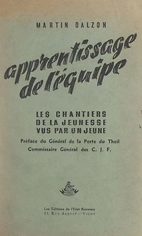 Apprentissage de l'équipe: Les Chantiers de la jeunesse vus par un jeune